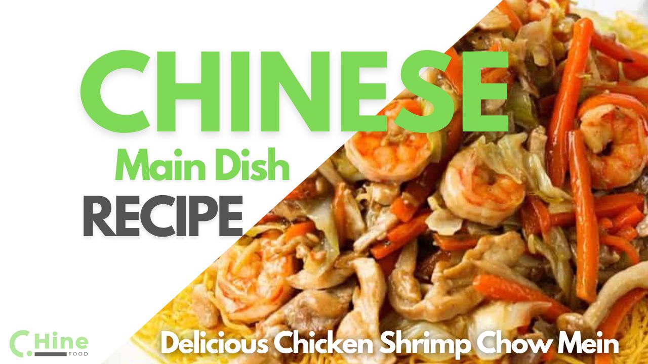 Delicious Chicken Shrimp Chow Mein Recipe